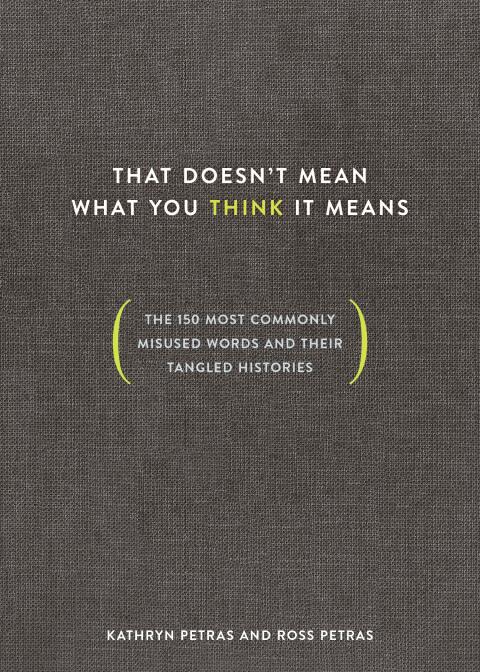 Cover image for book That Doesn't Mean What You Think It Means