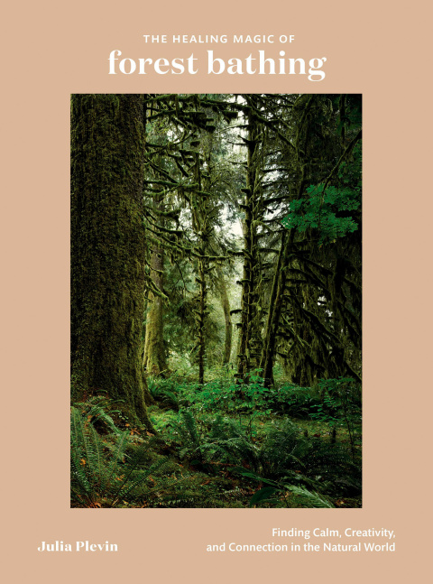 Cover image for book The Healing Magic of Forest Bathing
