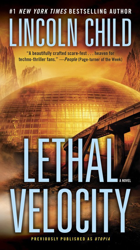 Cover image for book Lethal Velocity (Previously published as Utopia)