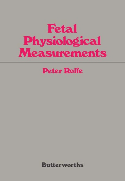 Cover image for book Fetal Physiological Measurements: Proceedings of the Second International Conference on Fetal and Neonatal Physiological Measurements