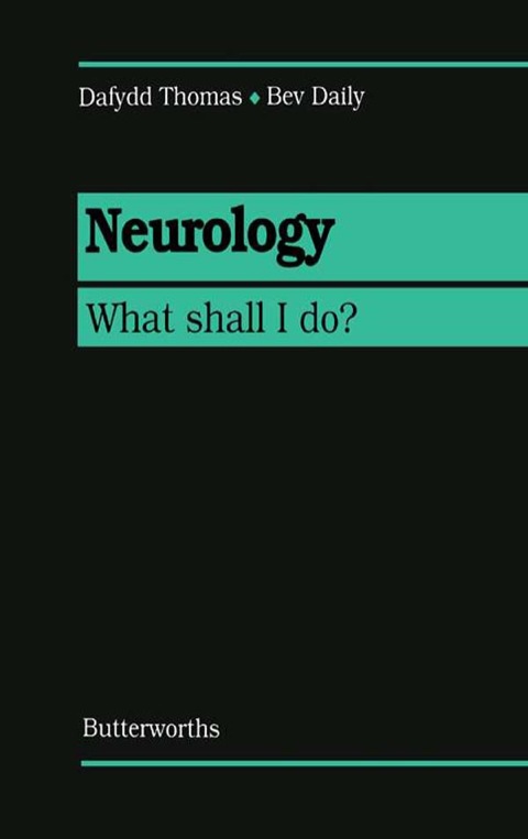 Cover image for book Neurology: What Shall I Do?