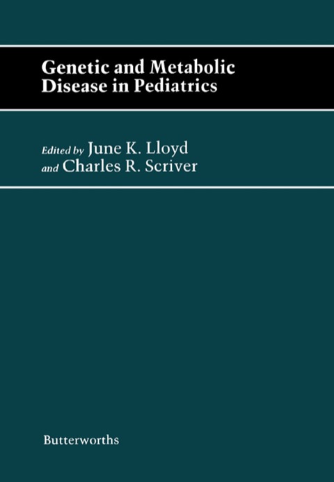 Cover image for book Genetic and Metabolic Disease in Pediatrics: Butterworths International Medical Reviews
