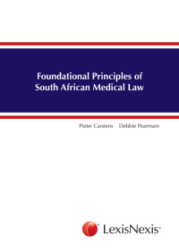 FOUNDATION PRINCIPLES OF SA MEDICAL LAW