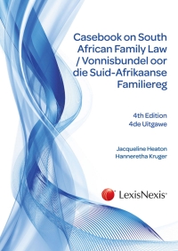 CASEBOOK ON THE SA FAMILY LAW /VONNISBUNDEL OOR DIE SA FAMILIEREG