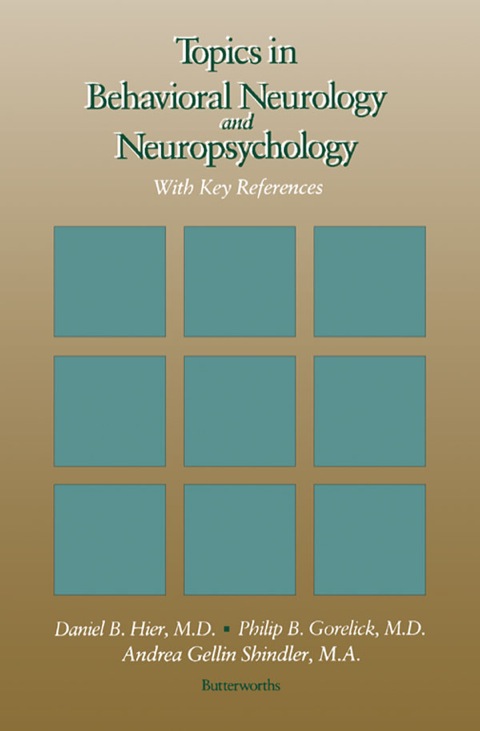 Cover image for book Topics in Behavioral Neurology and Neuropsychology: With Key References