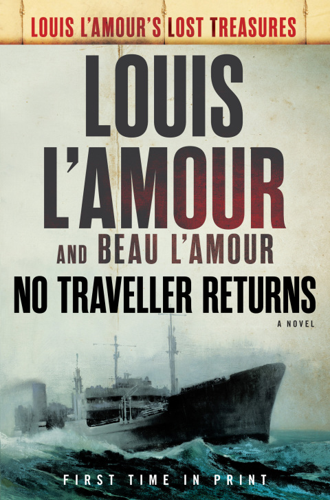 Cover image for book No Traveller Returns (Louis L'Amour's Lost Treasures)