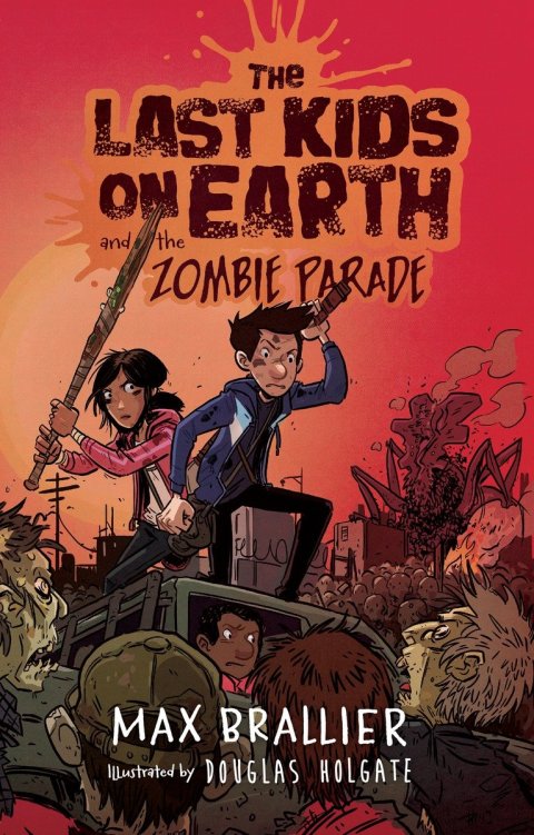 Cover image for book The Last Kids on Earth and the Zombie Parade