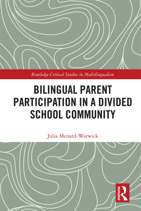 Cover image for book Bilingual Parent Participation in a Divided School Community