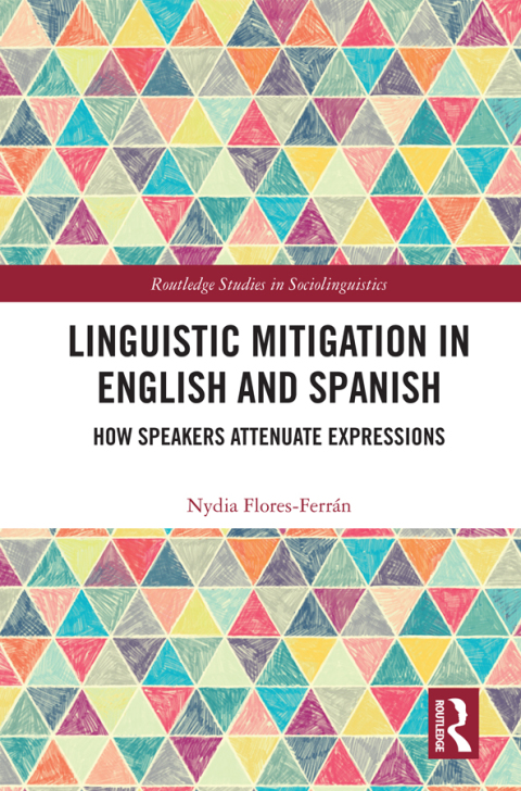 Cover image for book Linguistic Mitigation in English and Spanish