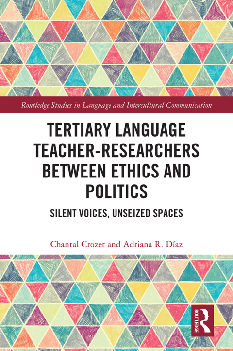 Cover image for book Tertiary Language Teacher-Researchers Between Ethics and Politics