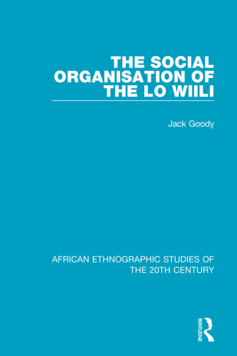 Cover image for book The Social Organisation of the Lo Wiili