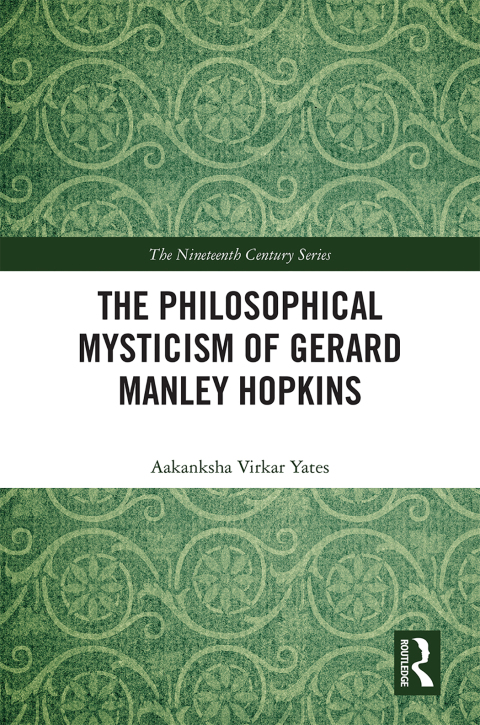 Cover image for book The Philosophical Mysticism of Gerard Manley Hopkins