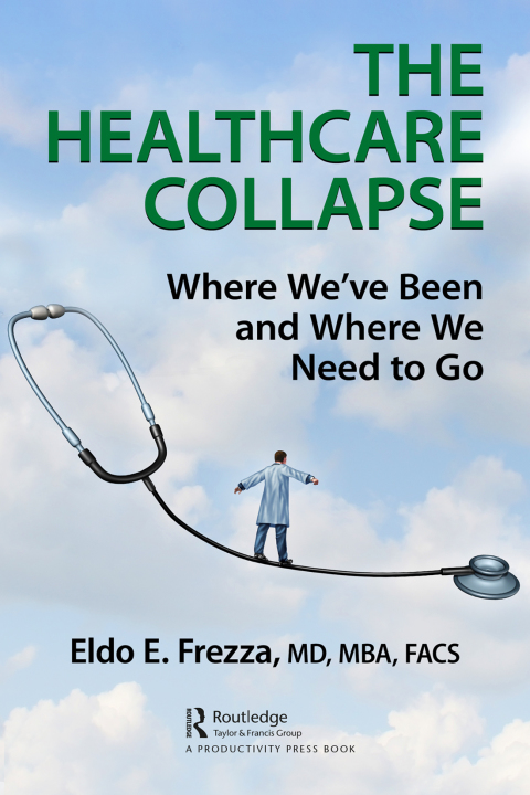 Cover image for book The Healthcare Collapse
