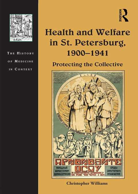 Health and Welfare in St. Petersburg, 1900â1941 