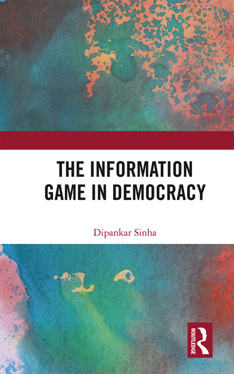 Cover image for book The Information Game in Democracy