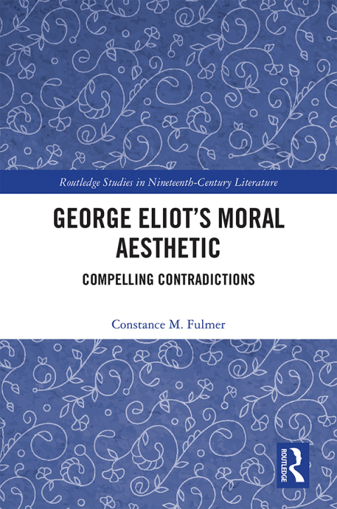 Cover image for book George Eliot’s Moral Aesthetic