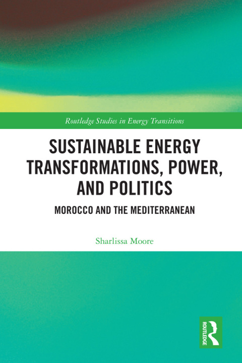 Cover image for book Sustainable Energy Transformations, Power and Politics
