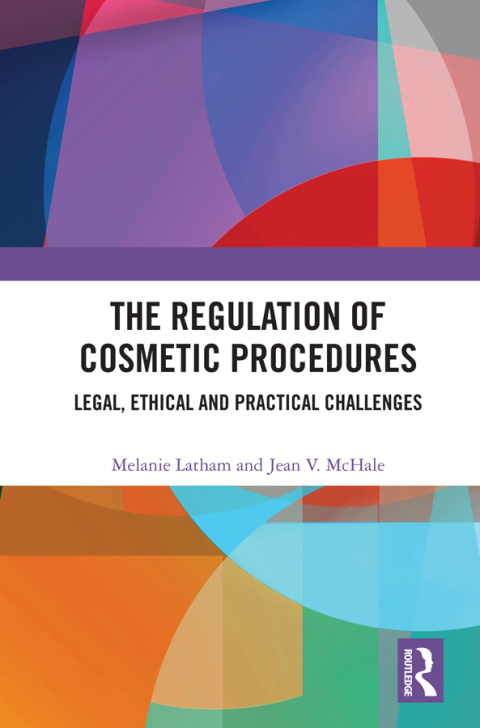 Cover image for book The Regulation of Cosmetic Procedures