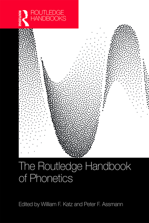 Cover image for book The Routledge Handbook of Phonetics