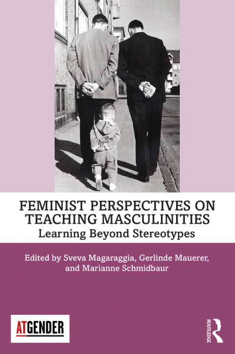 Cover image for book Feminist Perspectives on Teaching Masculinities