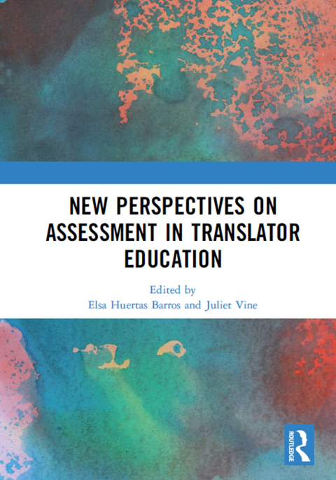 Cover image for book New Perspectives on Assessment in Translator Education