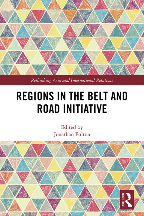 Cover image for book Regions in the Belt and Road Initiative