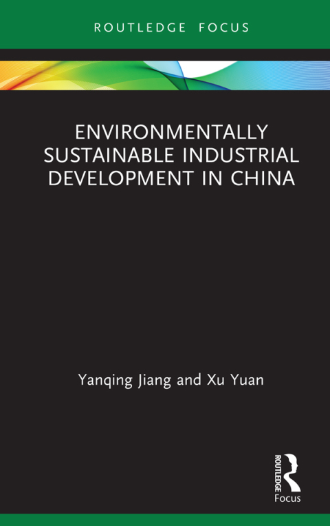 Environmentally Sustainable Industrial Development in China 