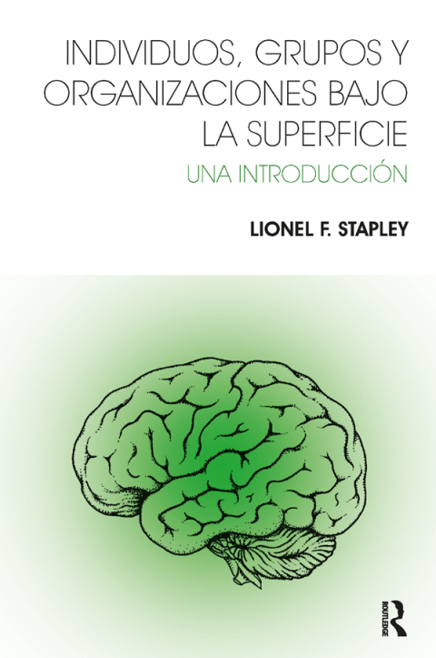 Individuos, Grupos y Organizaciones Bajo La Superficie 