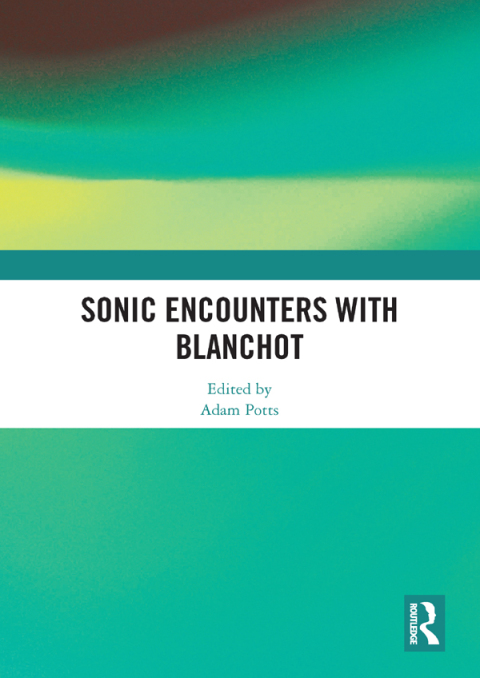 Cover image for book Sonic Encounters with Blanchot