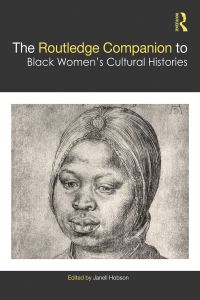 Titelbild: The Routledge Companion to Black Women’s Cultural Histories 1st edition 9780367198374
