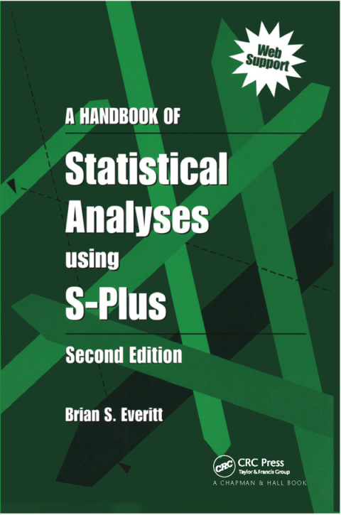 A Handbook of Statistical Analyses Using S-PLUS 