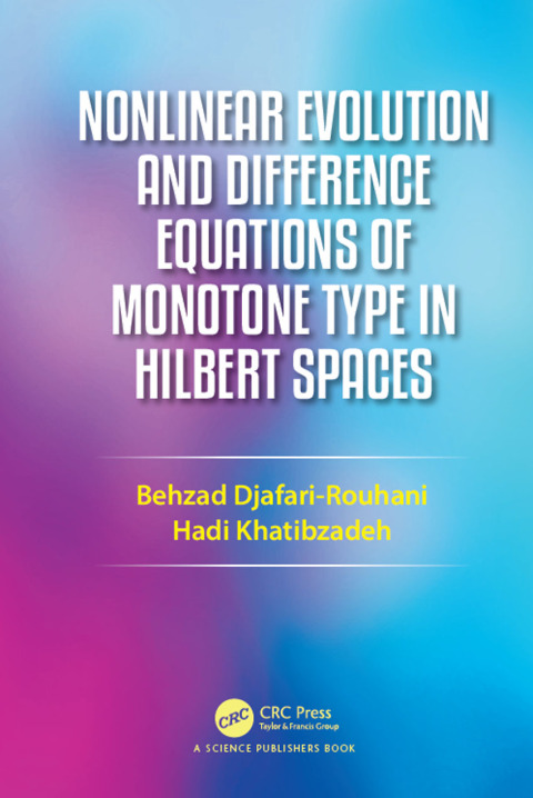 Cover image for book Nonlinear Evolution and Difference Equations of Monotone Type in Hilbert Spaces