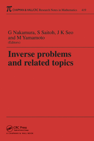 Inverse Problems and Related Topics