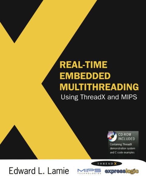 Cover image for book Real-Time Embedded Multithreading Using ThreadX and MIPS