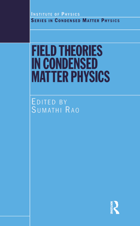 Cover image for book Field Theories in Condensed Matter Physics