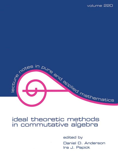 Cover image for book Ideal Theoretic Methods in Commutative Algebra