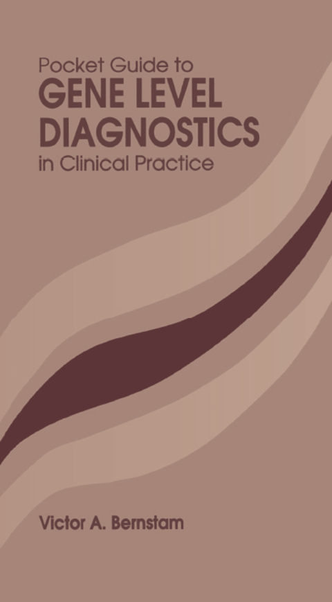 Cover image for book Pocket Guide to Gene Level Diagnostics in Clinical Practice