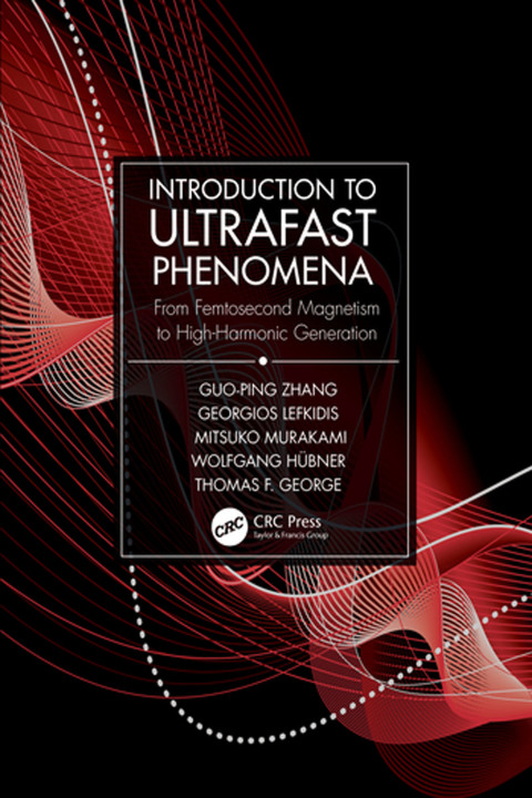 Introduction to Ultrafast Phenomena 