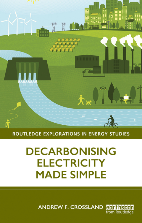 Cover image for book Decarbonising Electricity Made Simple