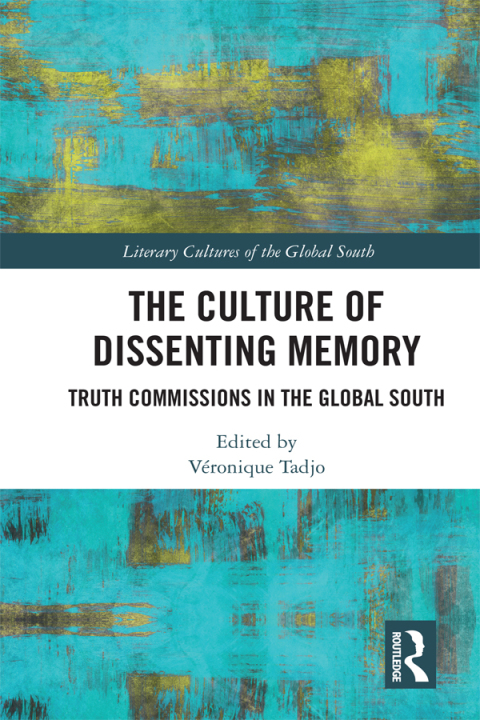 Cover image for book The Culture of Dissenting Memory