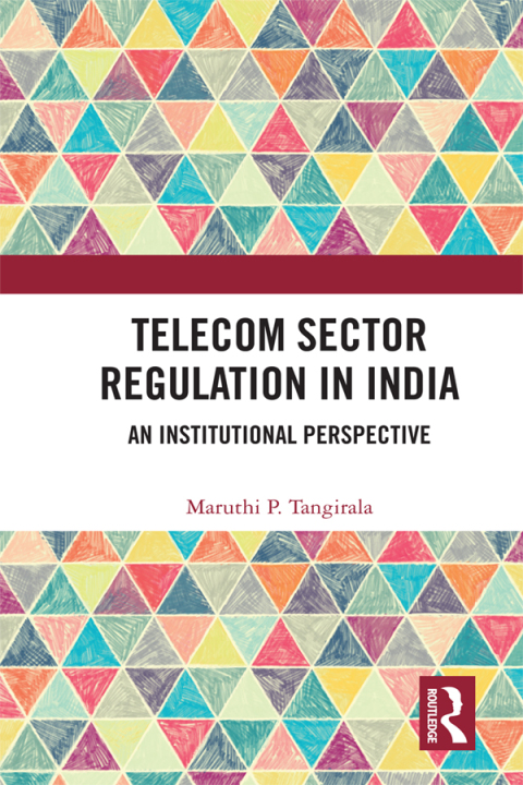 Cover image for book Telecom Sector Regulation in India