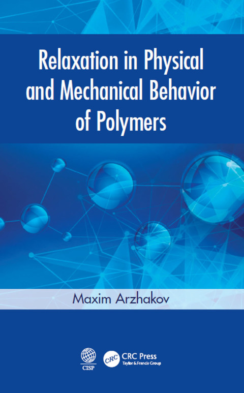 Cover image for book Relaxation in Physical and Mechanical Behavior of Polymers