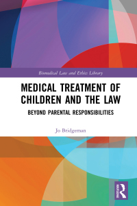 Cover image: Medical Treatment of Children and the Law 1st edition 9780367200022