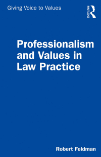 Titelbild: Professionalism and Values in Law Practice 1st edition 9780367200428