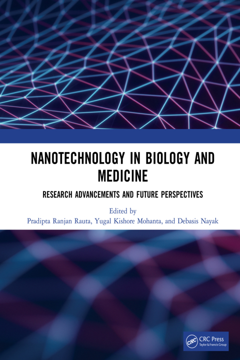 Cover image for book Nanotechnology in Biology and Medicine