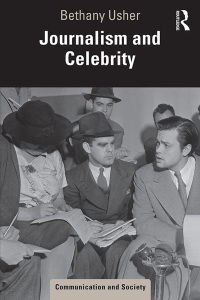 Cover image: Journalism and Celebrity 1st edition 9780367200886