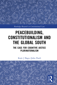 Cover image: Peacebuilding, Constitutionalism and the Global South 1st edition 9780367726959