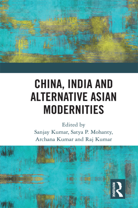 Cover image for book China, India and Alternative Asian Modernities
