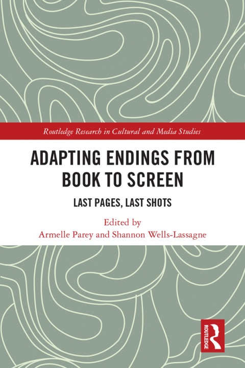 Cover image for book Adapting Endings from Book to Screen