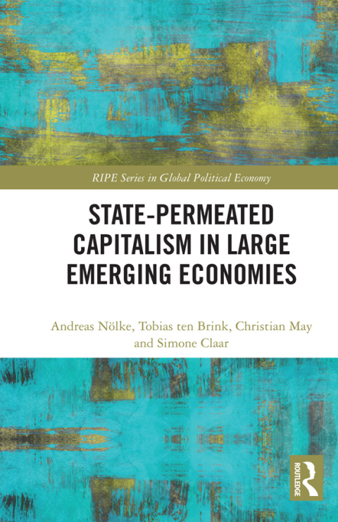 Cover image for book State-permeated Capitalism in Large Emerging Economies